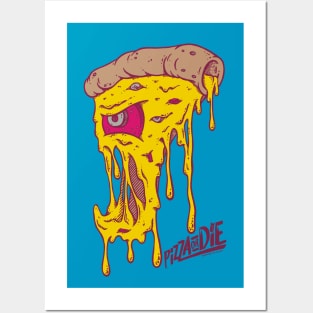 Pizza or Die Monster Posters and Art